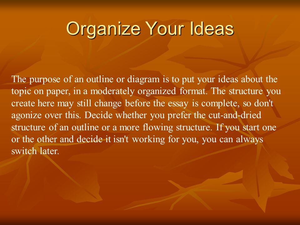 Organize Your Ideas