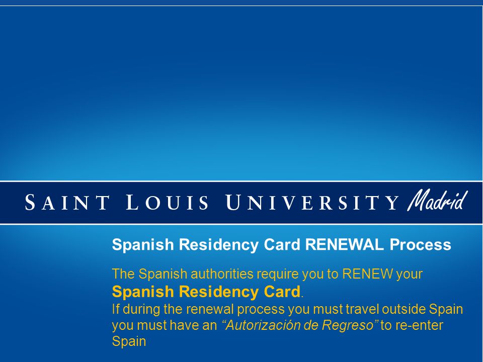 Spanish Residency Card RENEWAL Process