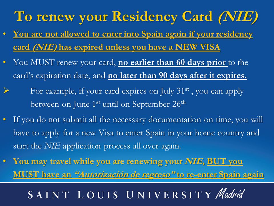 To renew your Residency Card (NIE)