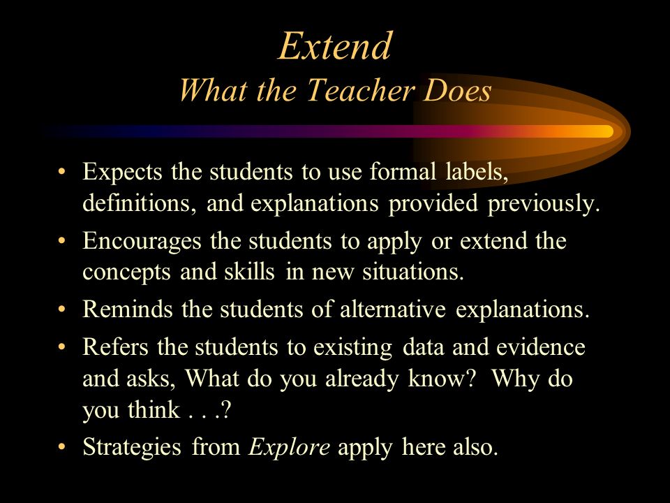 Extend What the Teacher Does