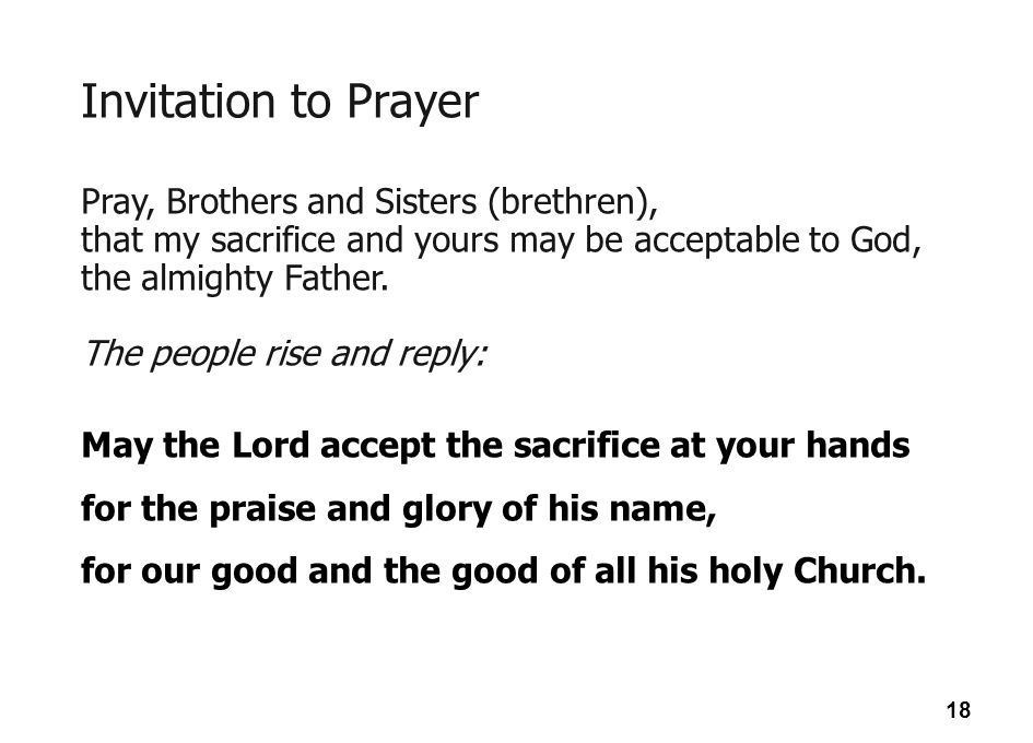Invitation to Prayer Pray, Brothers and Sisters (brethren),