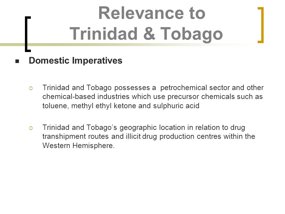 Relevance to Trinidad & Tobago