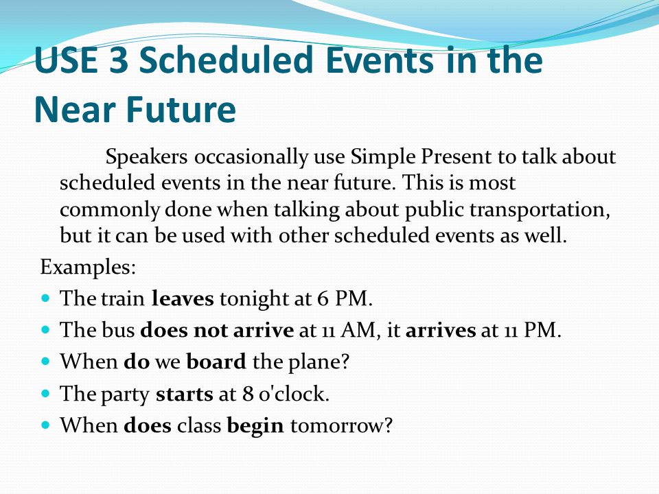 USE 3 Scheduled Events in the Near Future