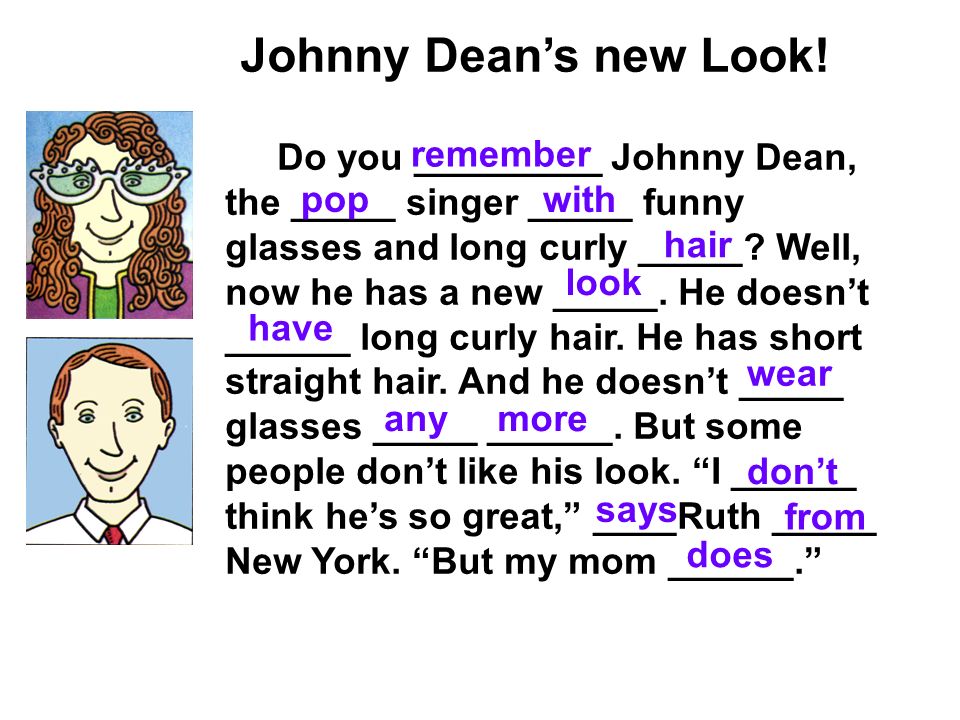 Johnny Dean’s new Look!