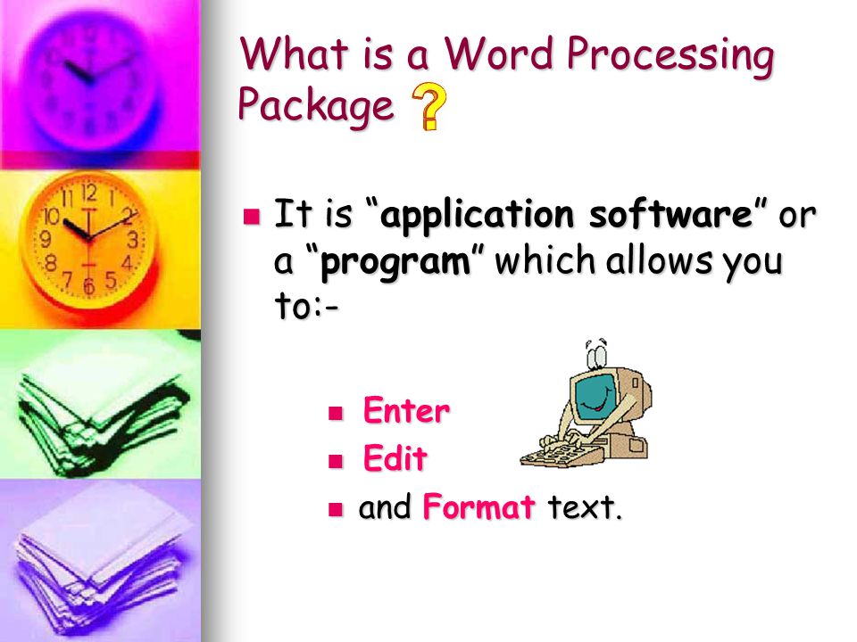 What is a Word Processing Package