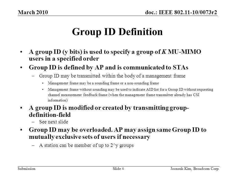 January 2010 doc.: IEEE /0073r0. March Group ID Definition.