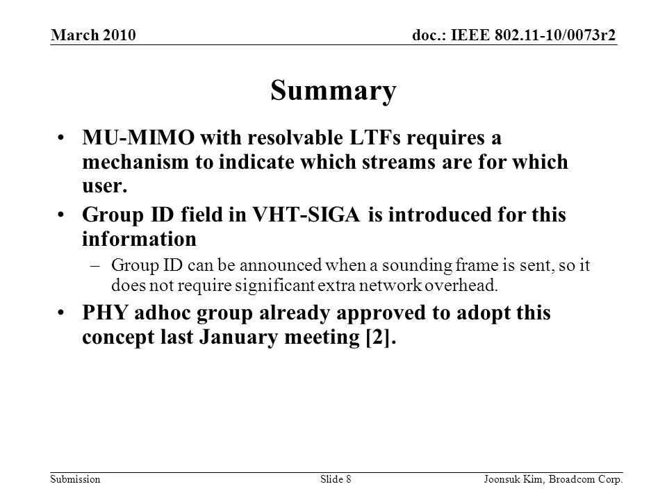 March 2010 Summary. MU-MIMO with resolvable LTFs requires a mechanism to indicate which streams are for which user.
