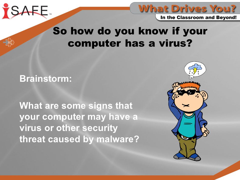 So how do you know if your computer has a virus