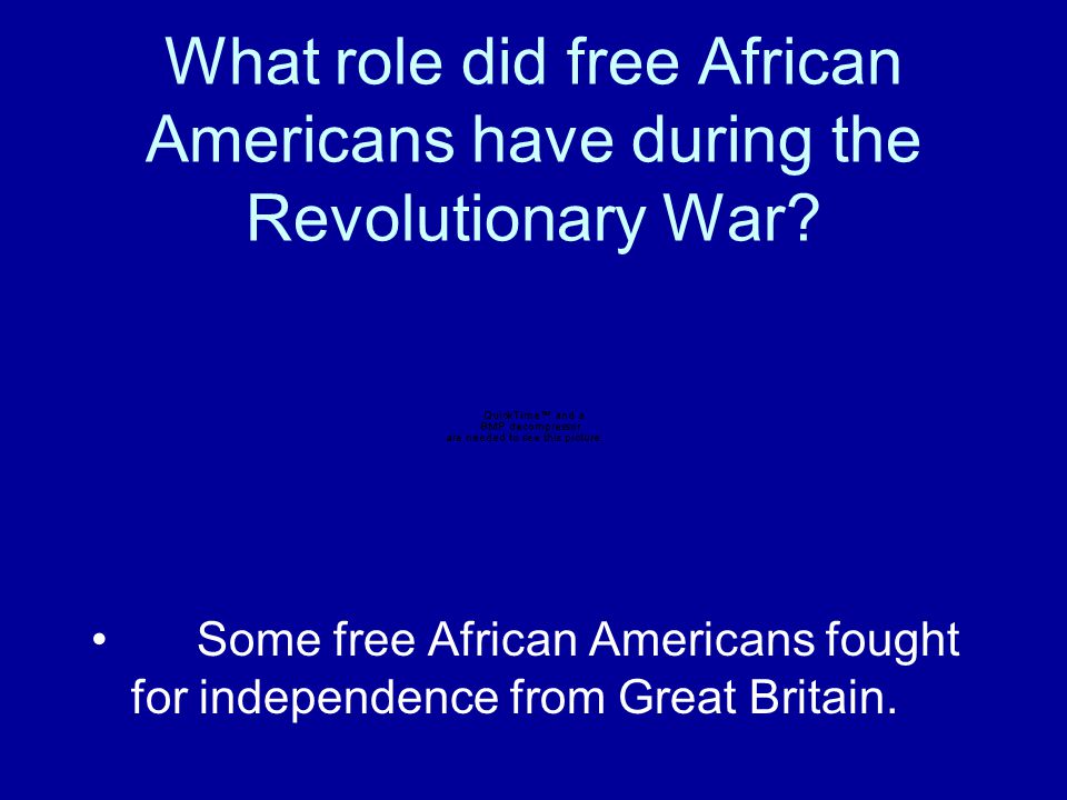What role did free African Americans have during the Revolutionary War