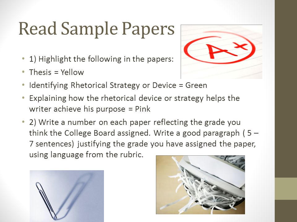 Read Sample Papers 1) Highlight the following in the papers: