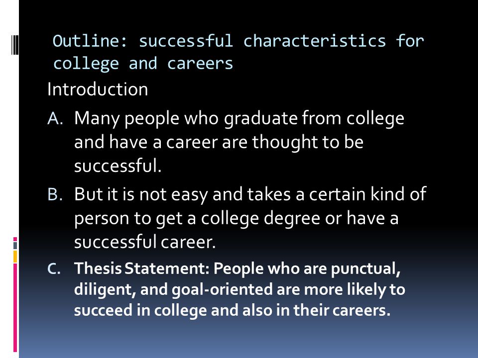 Outline: successful characteristics for college and careers