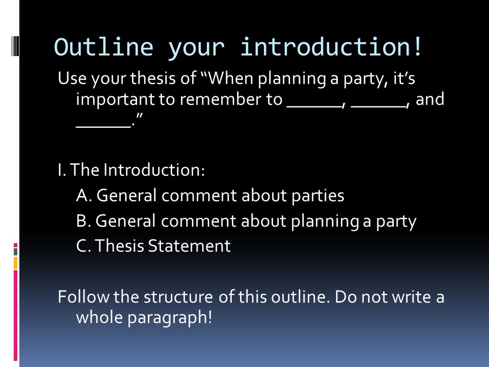 Outline your introduction!