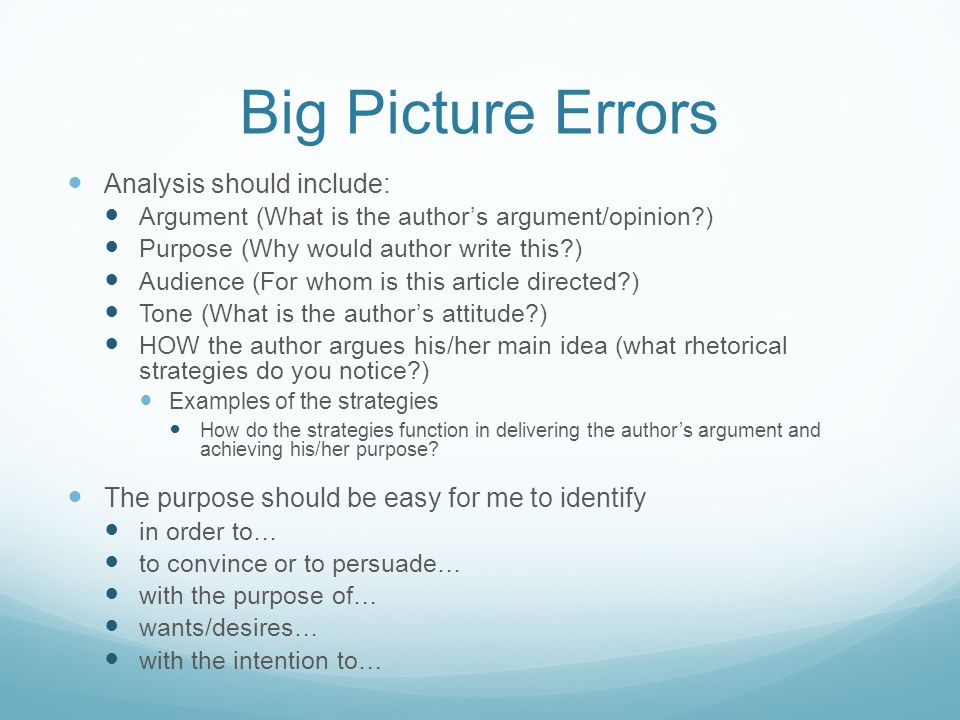 Big Picture Errors Analysis should include:
