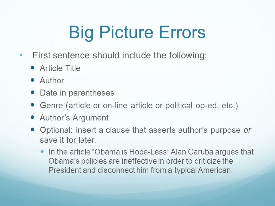 Big Picture Errors First sentence should include the following: