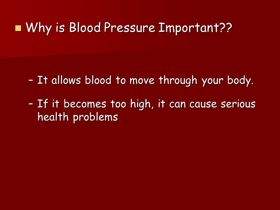 Why is Blood Pressure Important