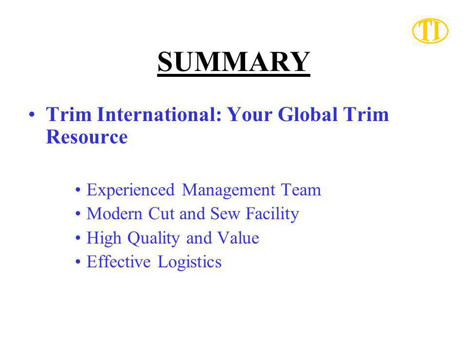 SUMMARY Trim International: Your Global Trim Resource