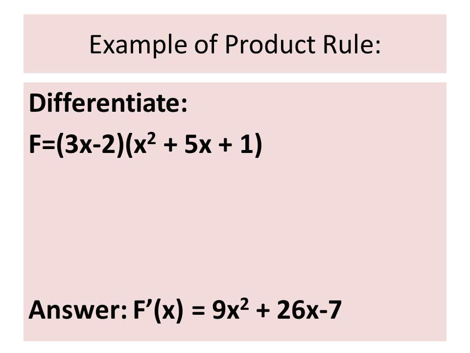Example of Product Rule:
