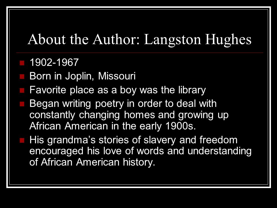 About the Author: Langston Hughes