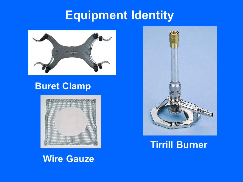 Equipment Identity Buret Clamp Tirrill Burner Wire Gauze