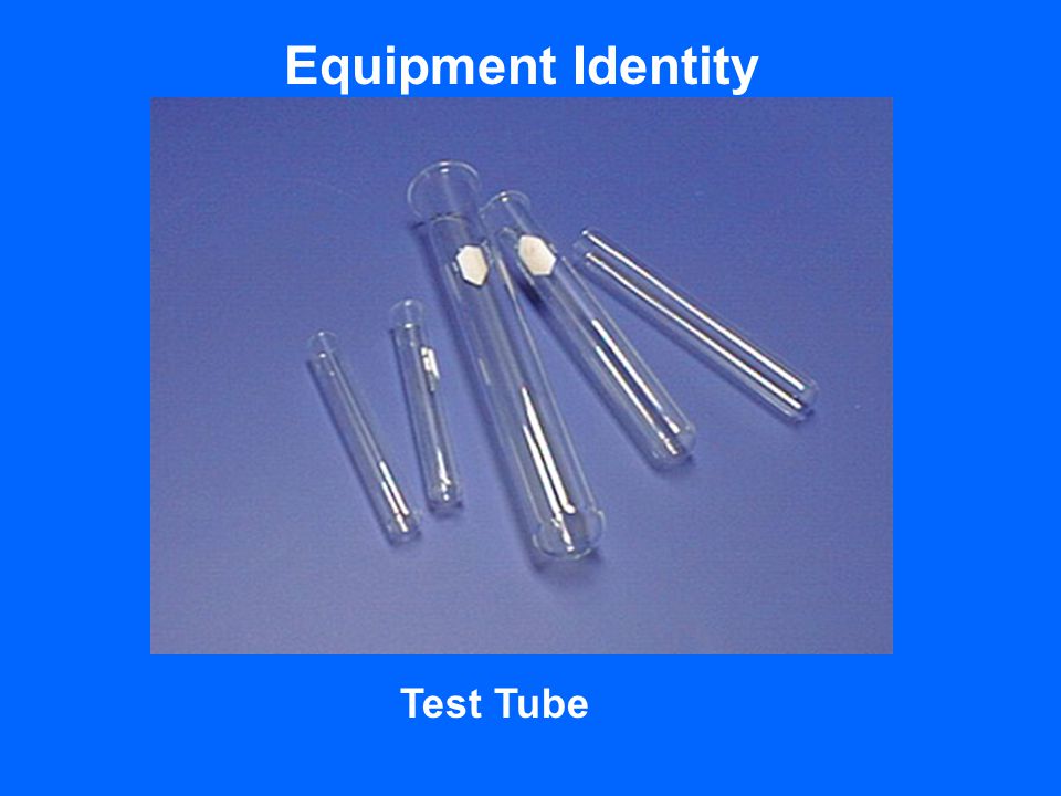 Equipment Identity Test Tube