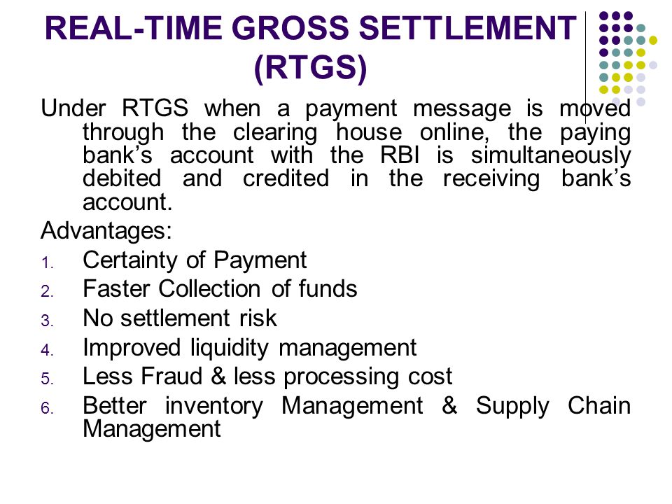 REAL-TIME GROSS SETTLEMENT (RTGS)