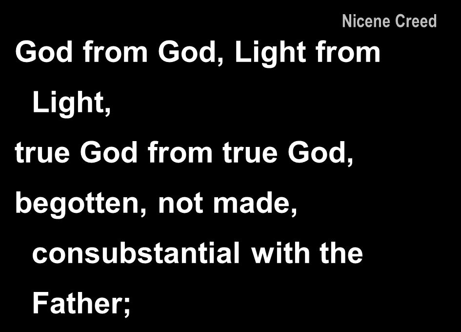 God from God, Light from Light,