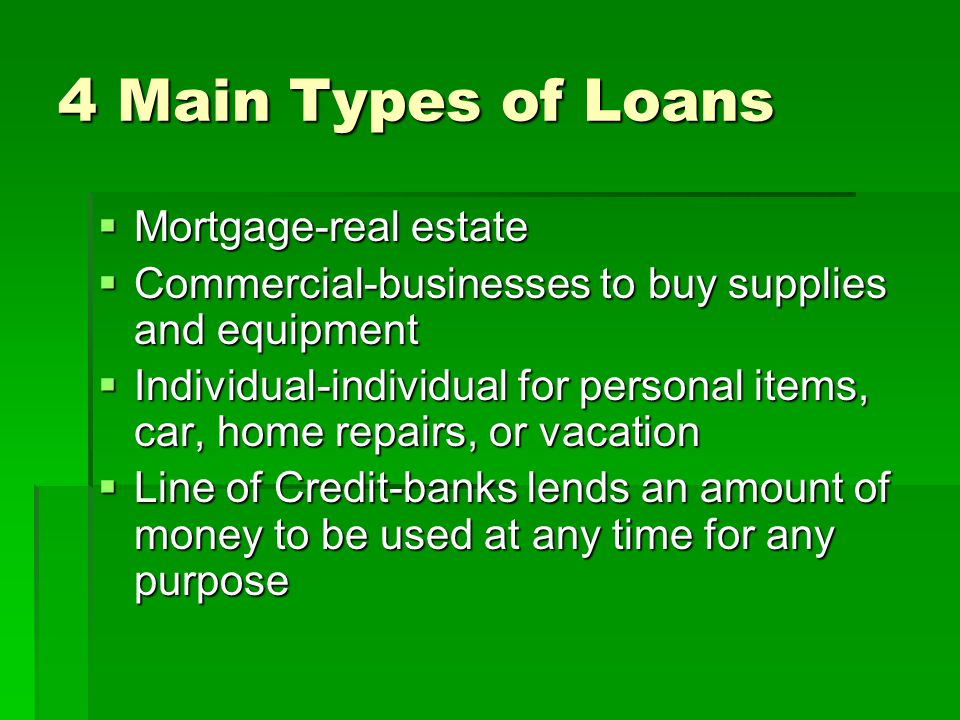 4 Main Types of Loans Mortgage-real estate