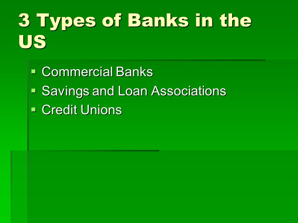 3 Types of Banks in the US Commercial Banks