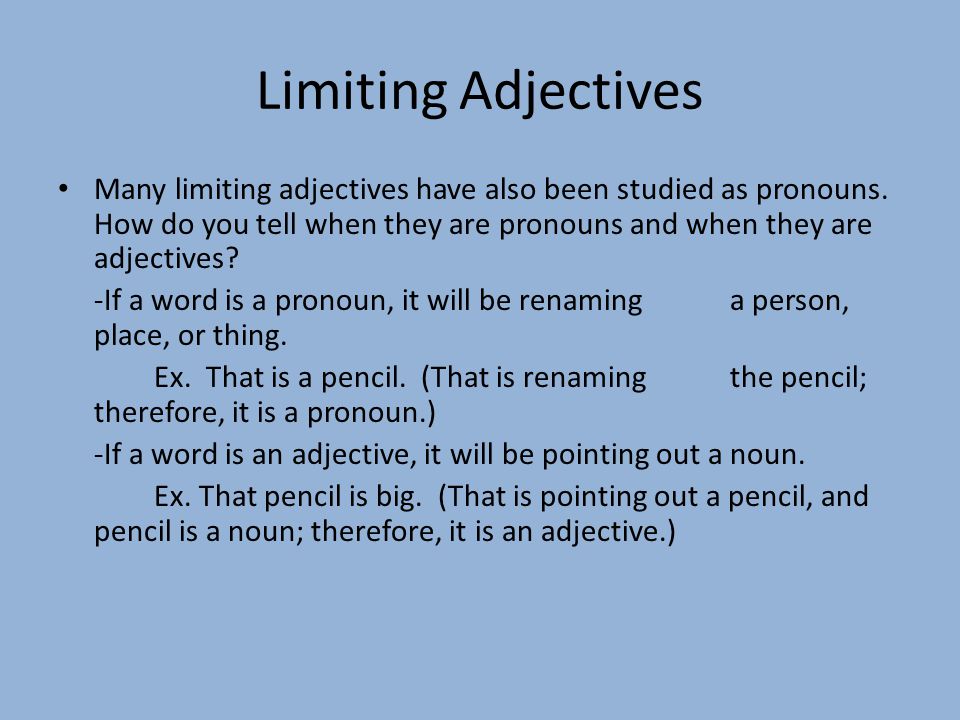 Limiting Adjectives