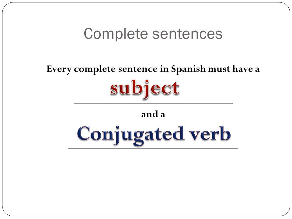 subject Conjugated verb