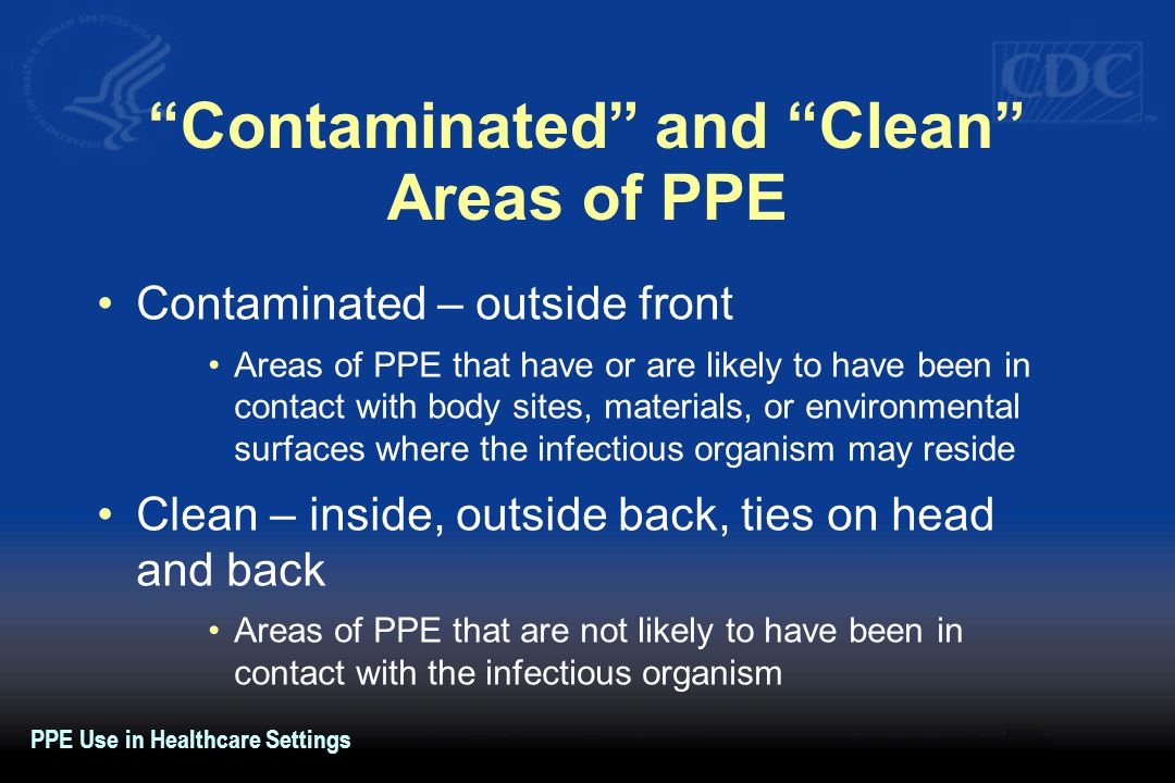Contaminated and Clean Areas of PPE