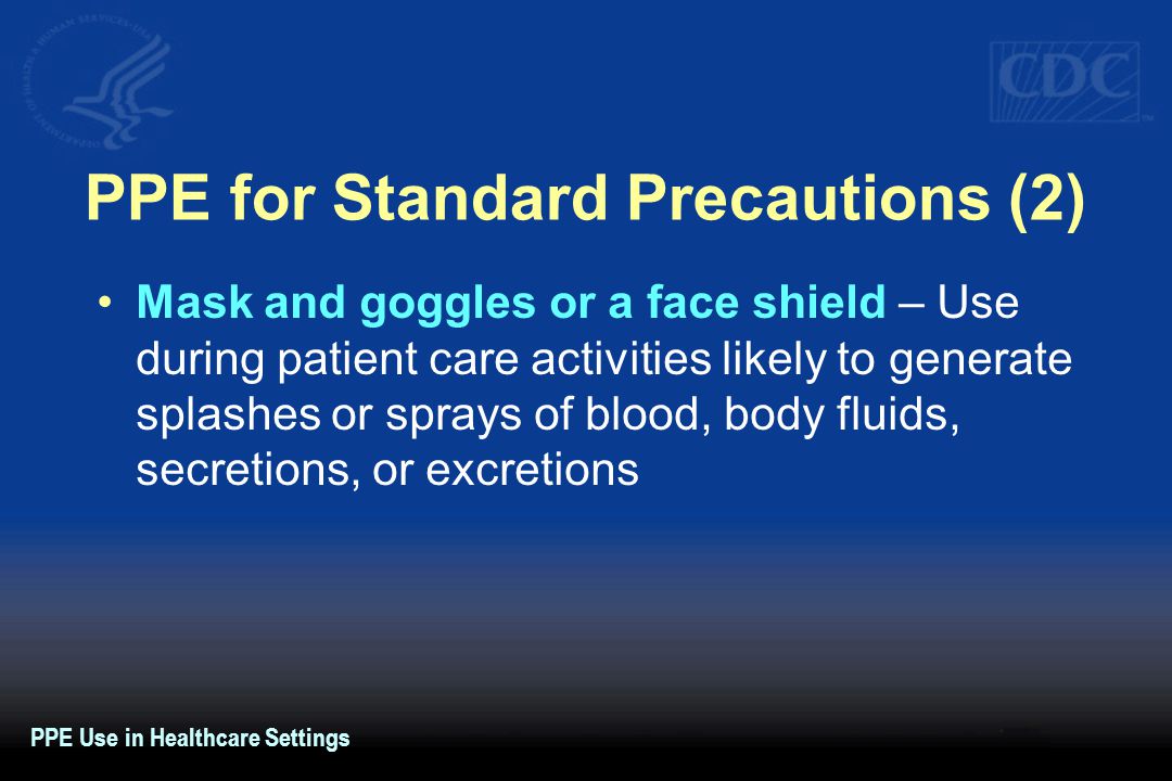 PPE for Standard Precautions (2)