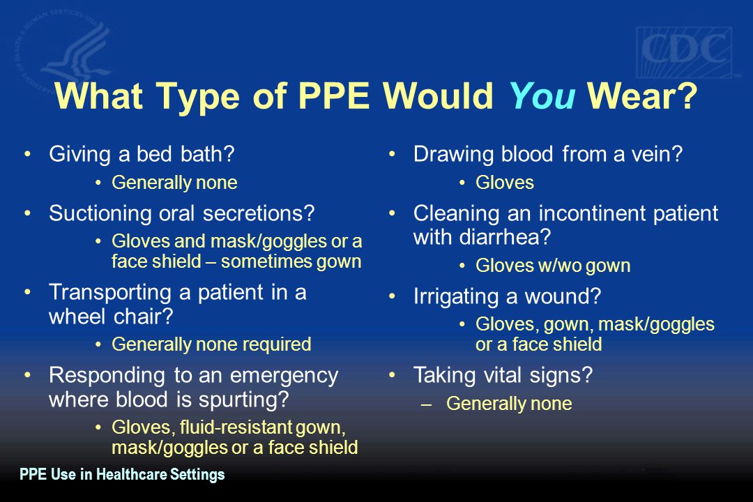 What Type of PPE Would You Wear
