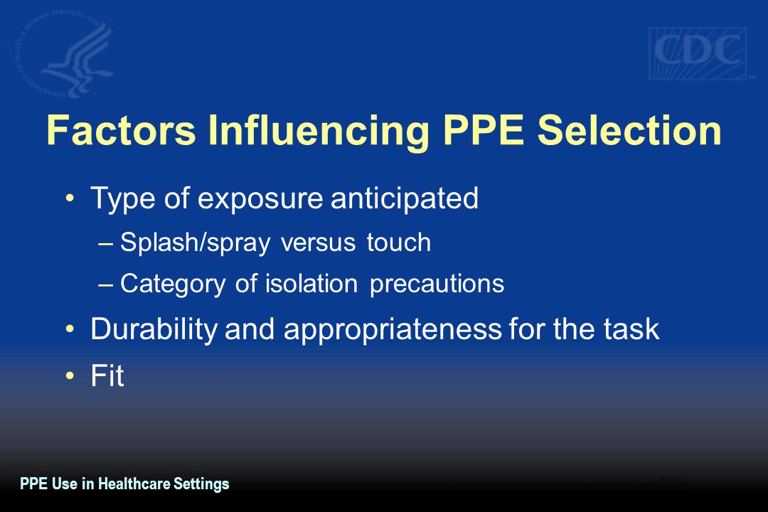 Factors Influencing PPE Selection