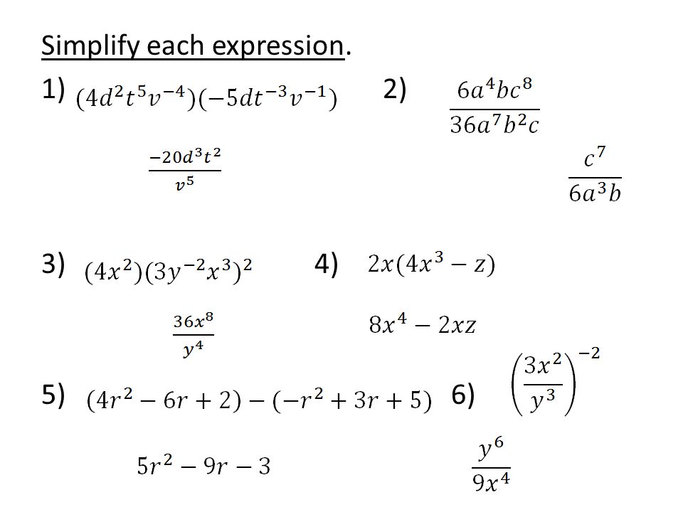 Simplify each expression. 1) 2) 3) 4) 5) 6)