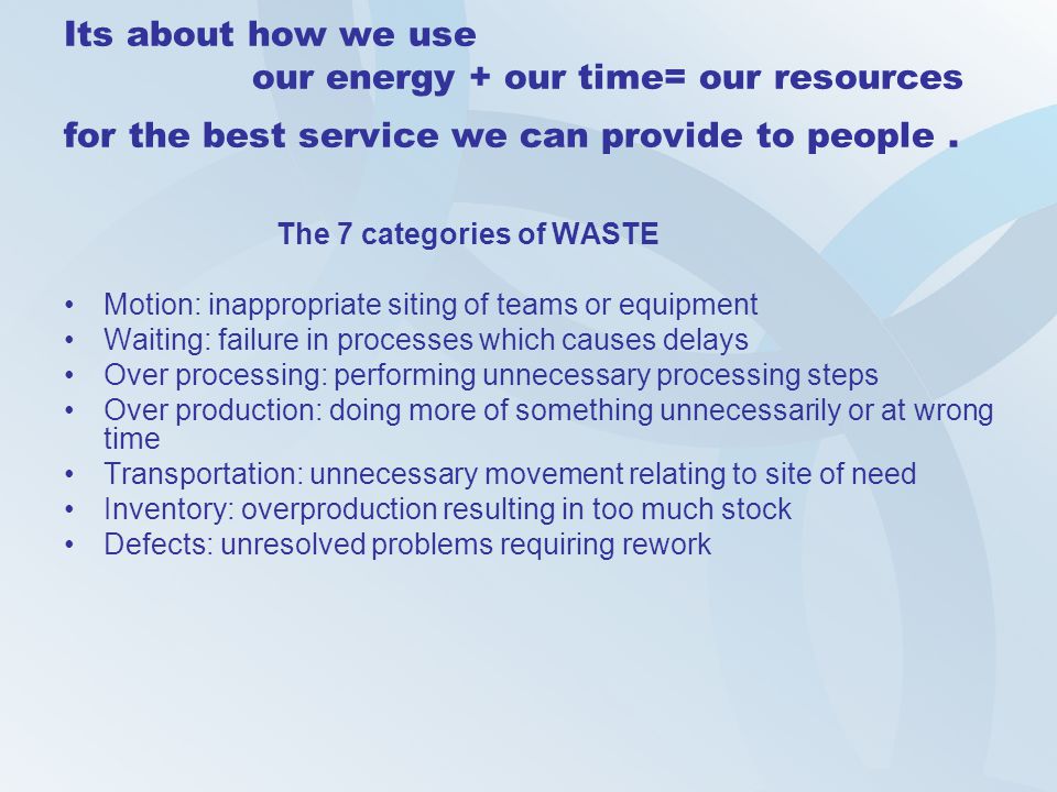 Its about how we use our energy + our time= our resources for the best service we can provide to people .