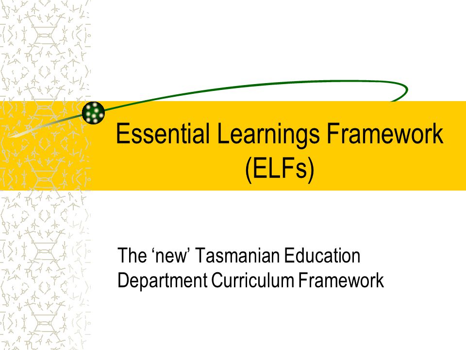 Essential Learnings Framework (ELFs)