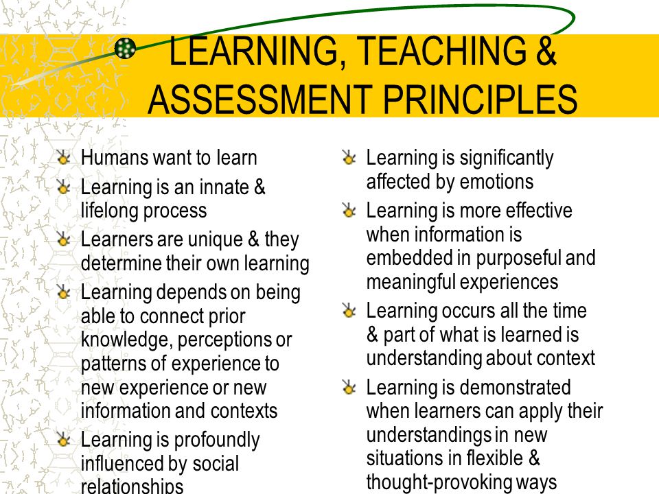 LEARNING, TEACHING & ASSESSMENT PRINCIPLES