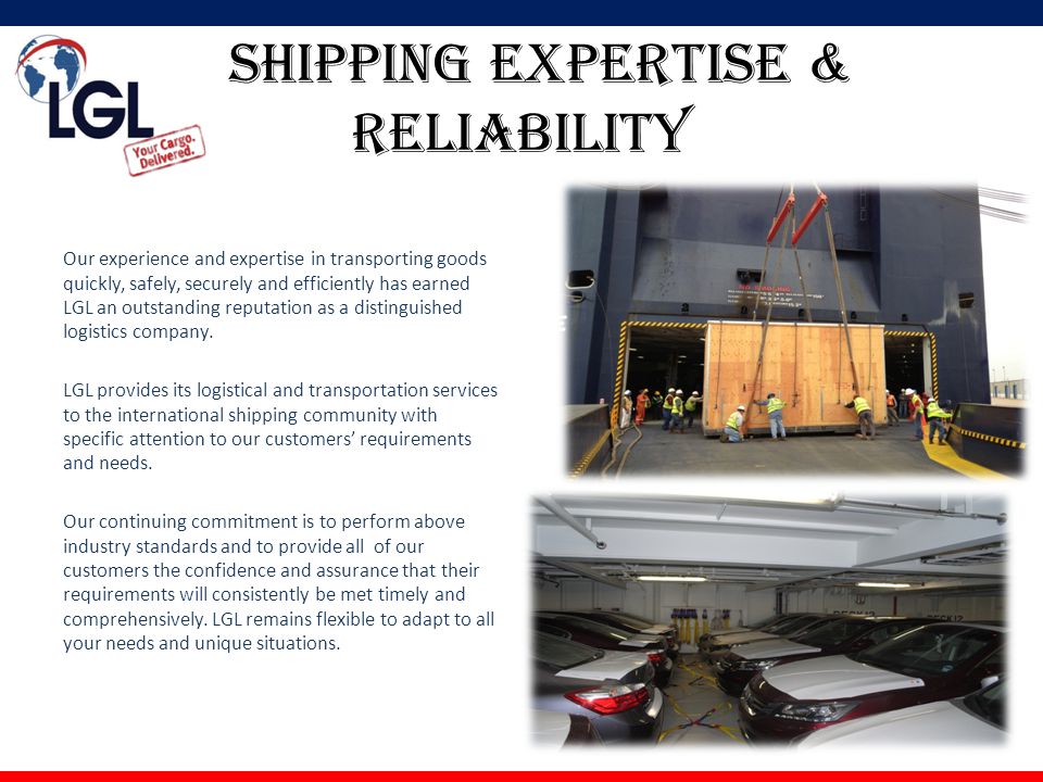 Shipping expertise & reliability