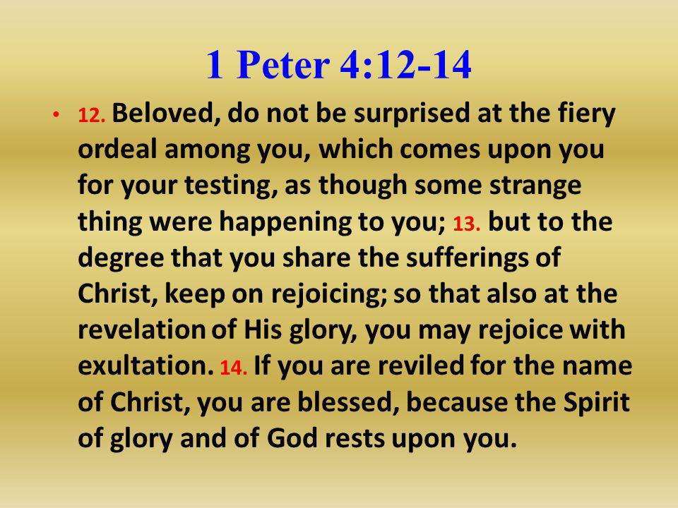 1 Peter 4:12-14