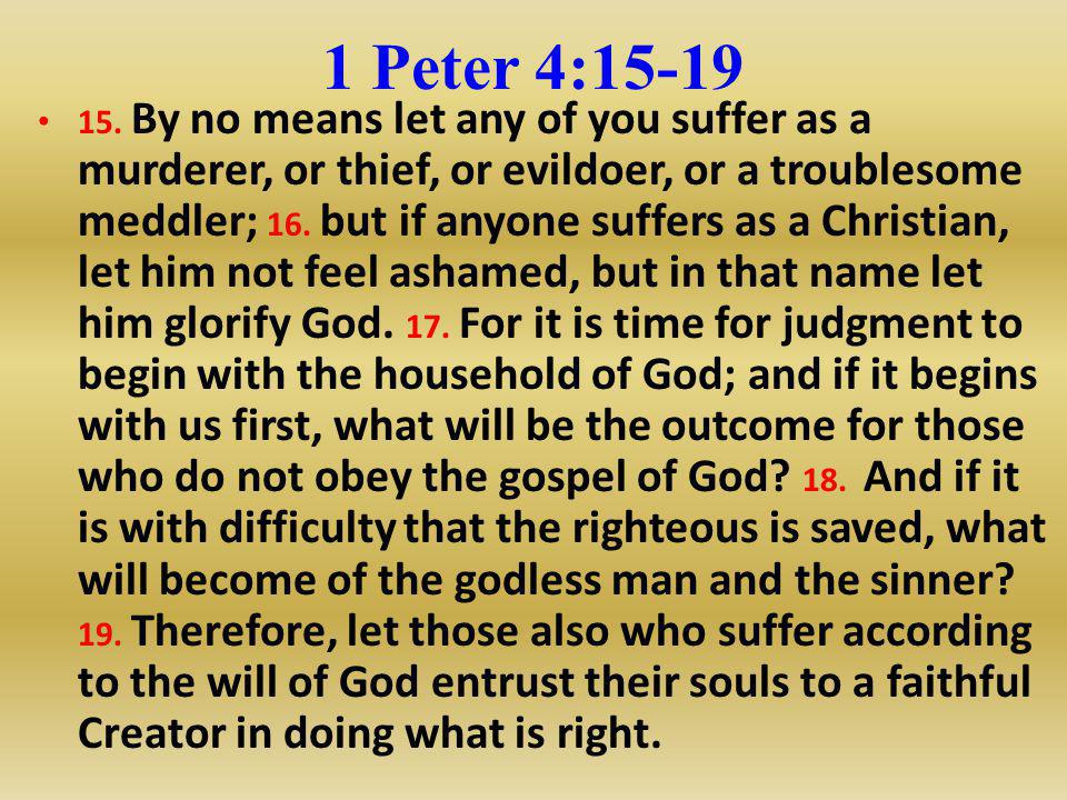 1 Peter 4:15-19