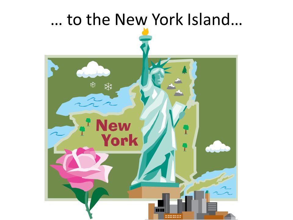 … to the New York Island…