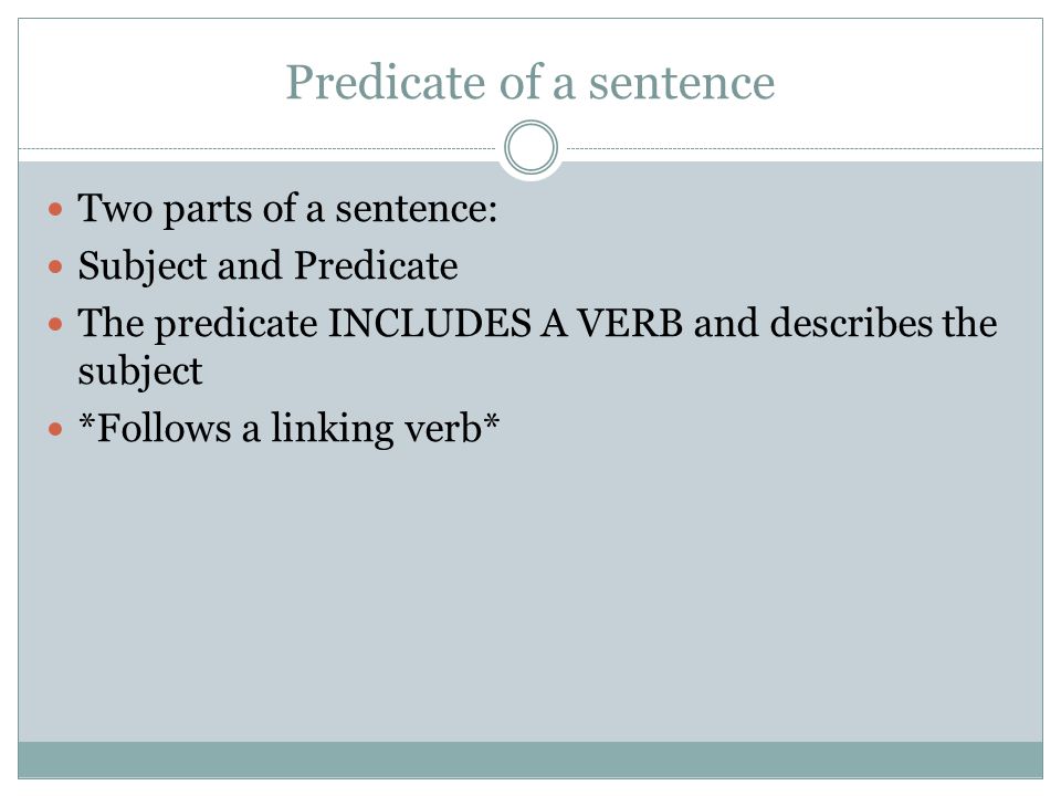 Predicate of a sentence