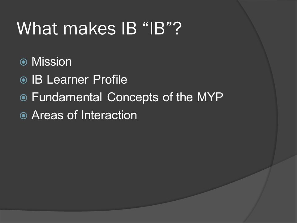 What makes IB IB Mission IB Learner Profile
