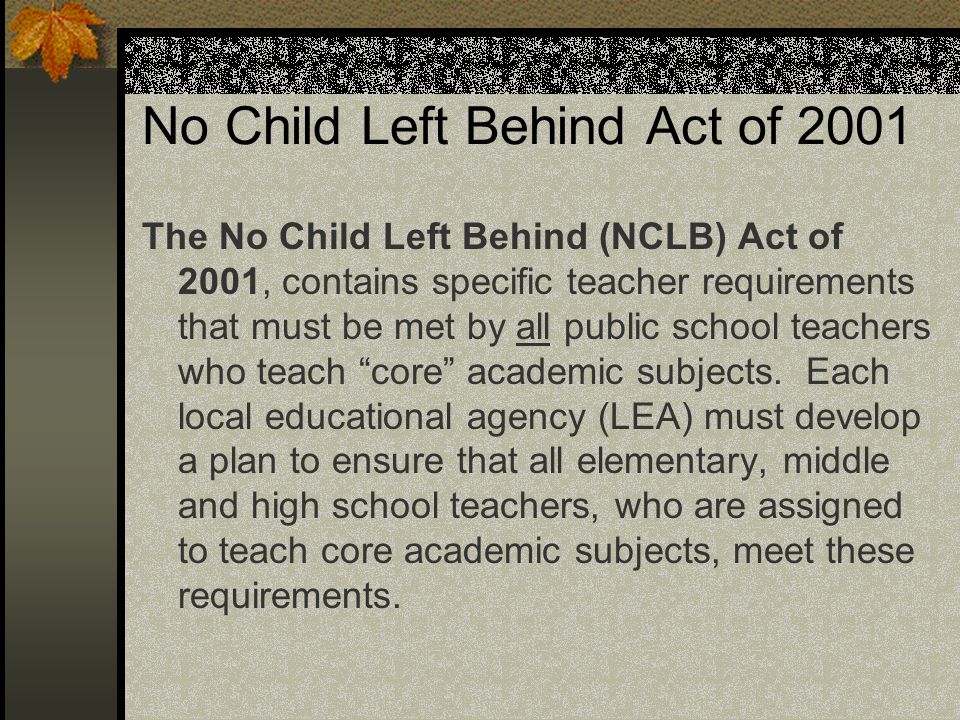 No Child Left Behind Act of 2001