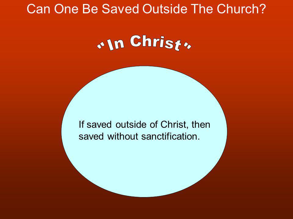 Can One Be Saved Outside The Church