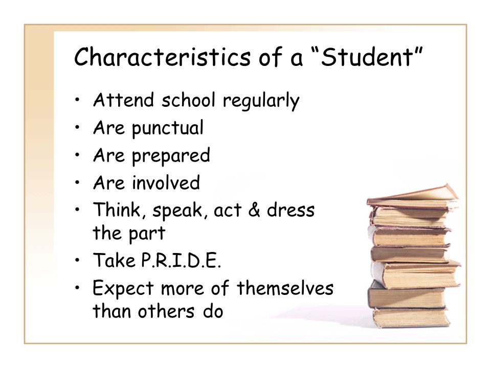 Characteristics of a Student