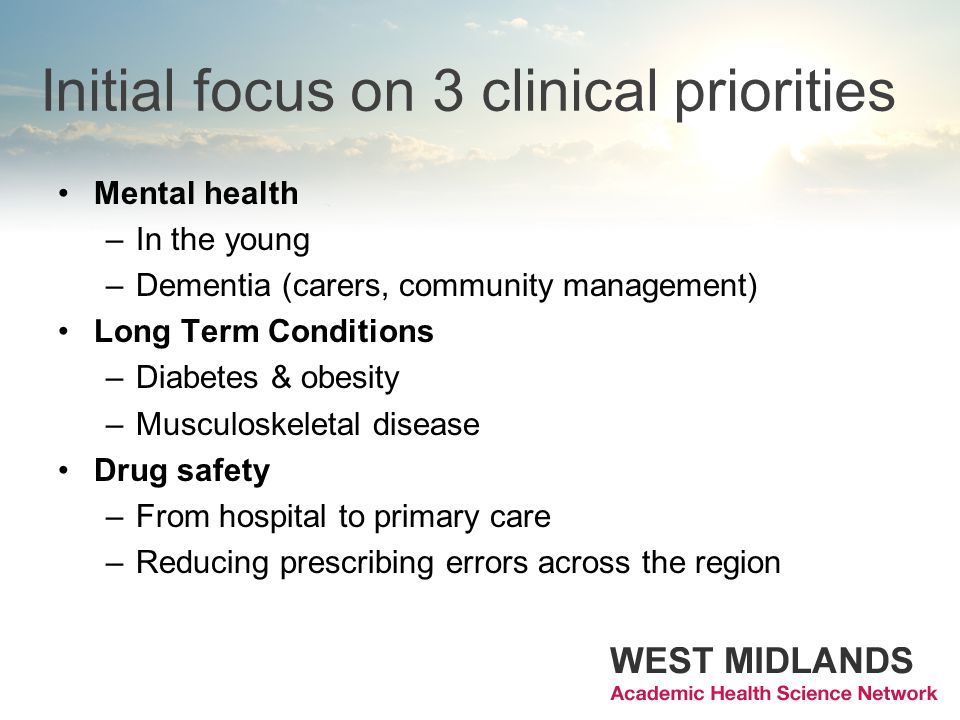 Initial focus on 3 clinical priorities