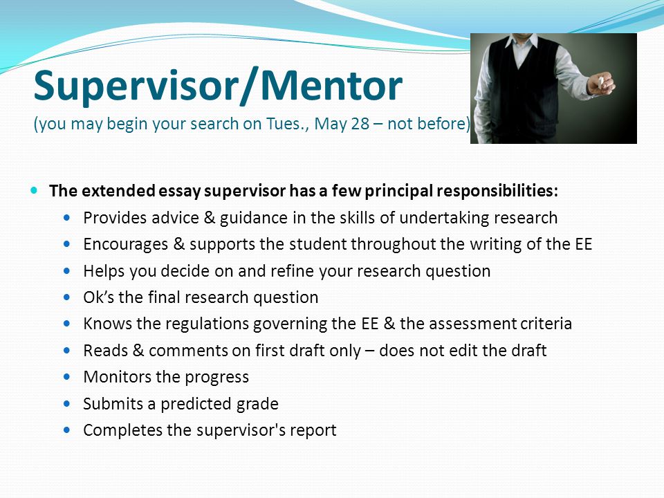 Supervisor/Mentor (you may begin your search on Tues