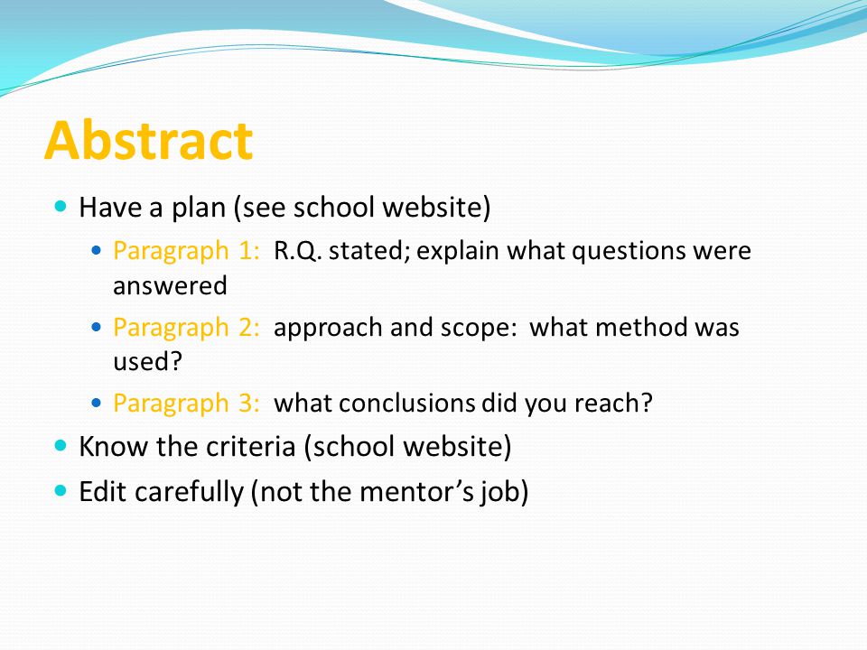 Abstract Have a plan (see school website)